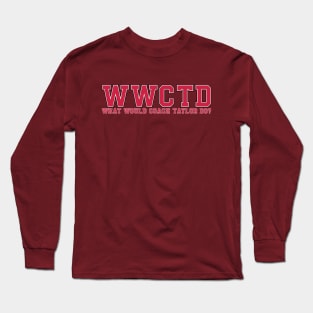 What Would Coach Taylor Do? East Dillon Lions Text Only Long Sleeve T-Shirt